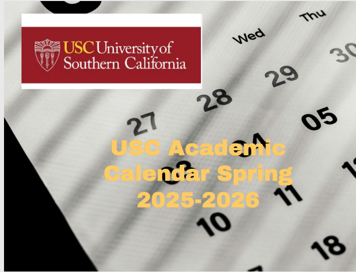 USC Academic Calendar Spring 20252026 University College
