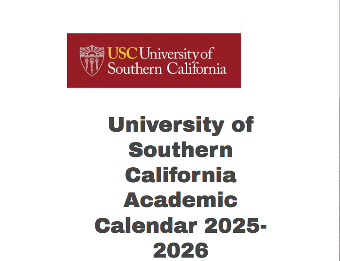 University of Southern California Academic Calendar 2025 2026