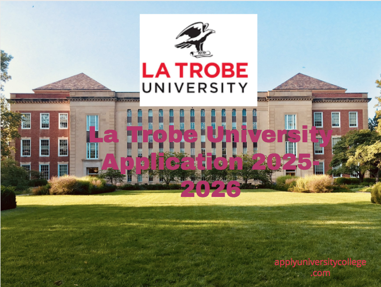 La Trobe University Application 20252026 University College