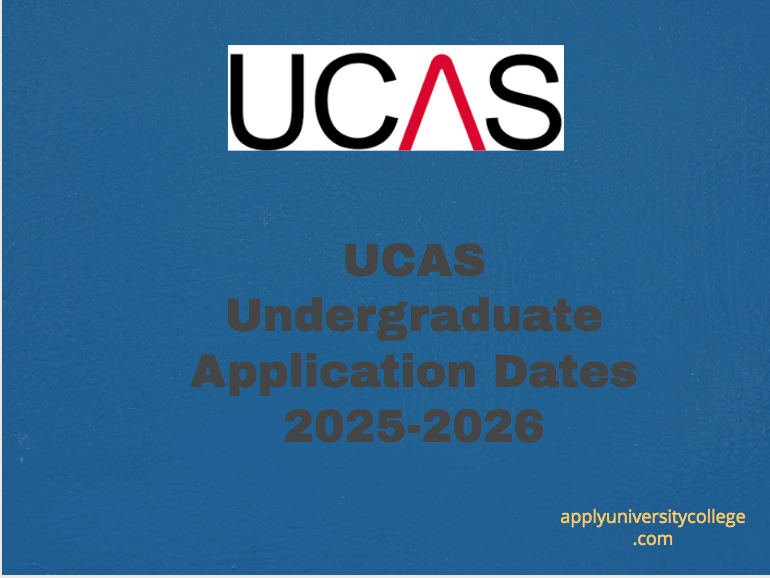 ucas-undergraduate-application-dates-2025-2026-university-college