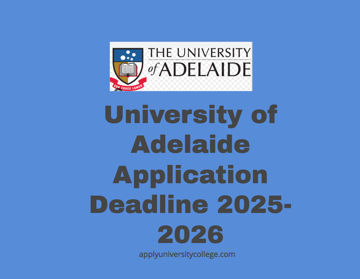 university of adelaide phd application deadline