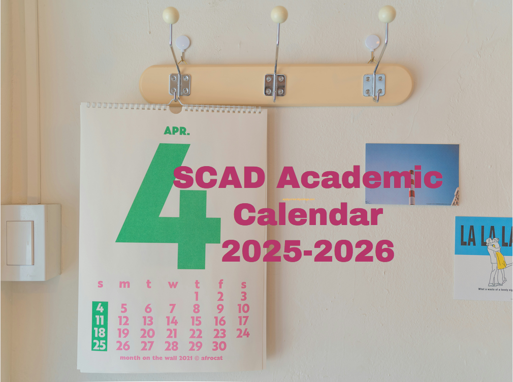 SCAD Academic Calendar 20252026 University College