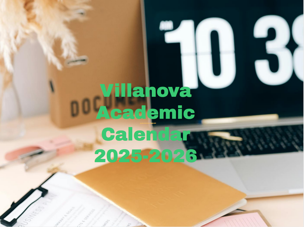 Villanova Academic Calendar 2025-2026 - University College