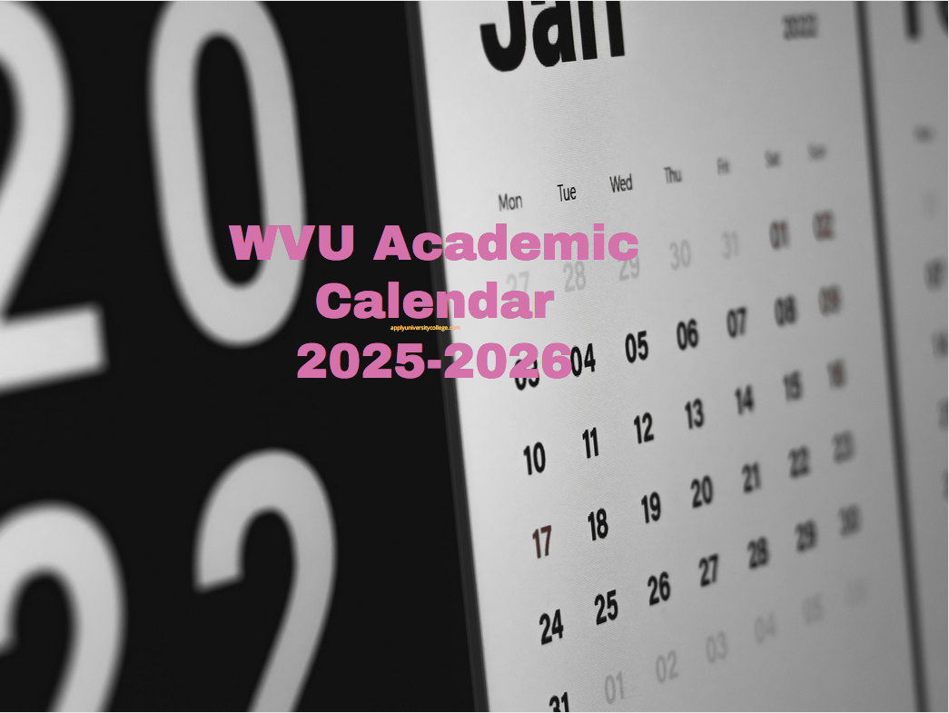 Wvu 2025 Academic Calendar