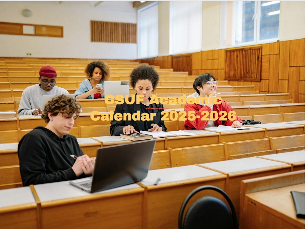 CSUF Academic Calendar 2025 2026 University College
