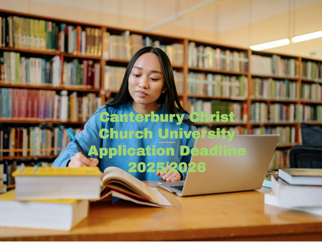 Canterbury Christ Church University Application Deadline 2025/2026