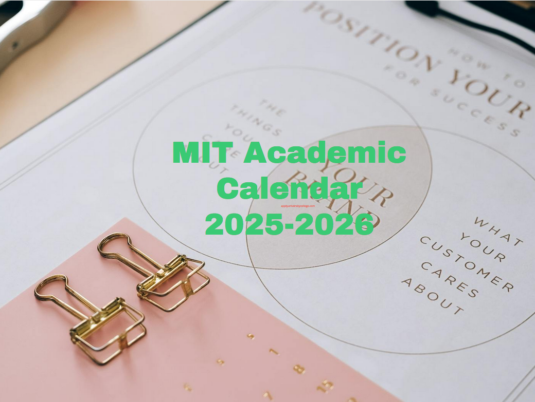 MIT Academic Calendar 20252026 University College