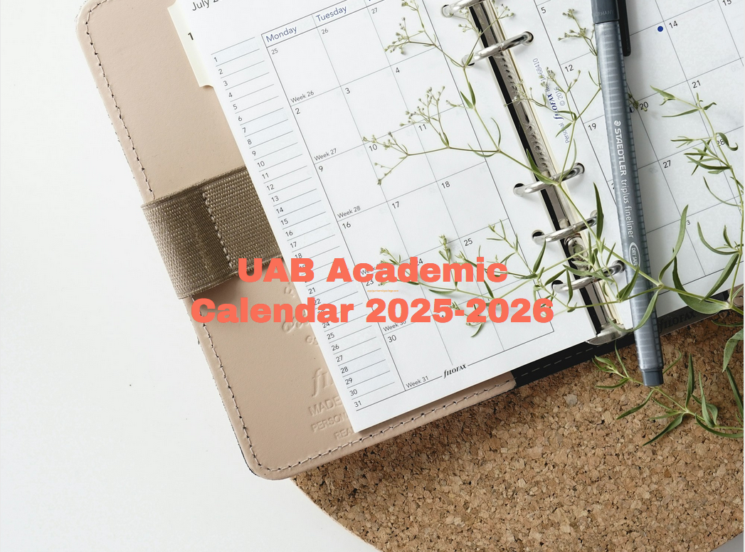 UAB Academic Calendar 20252026 University College