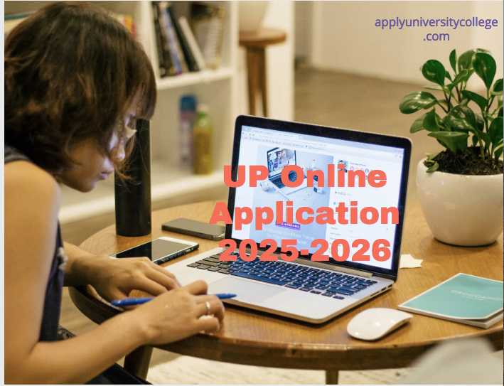 UP Online Application 2025-2026 - University College