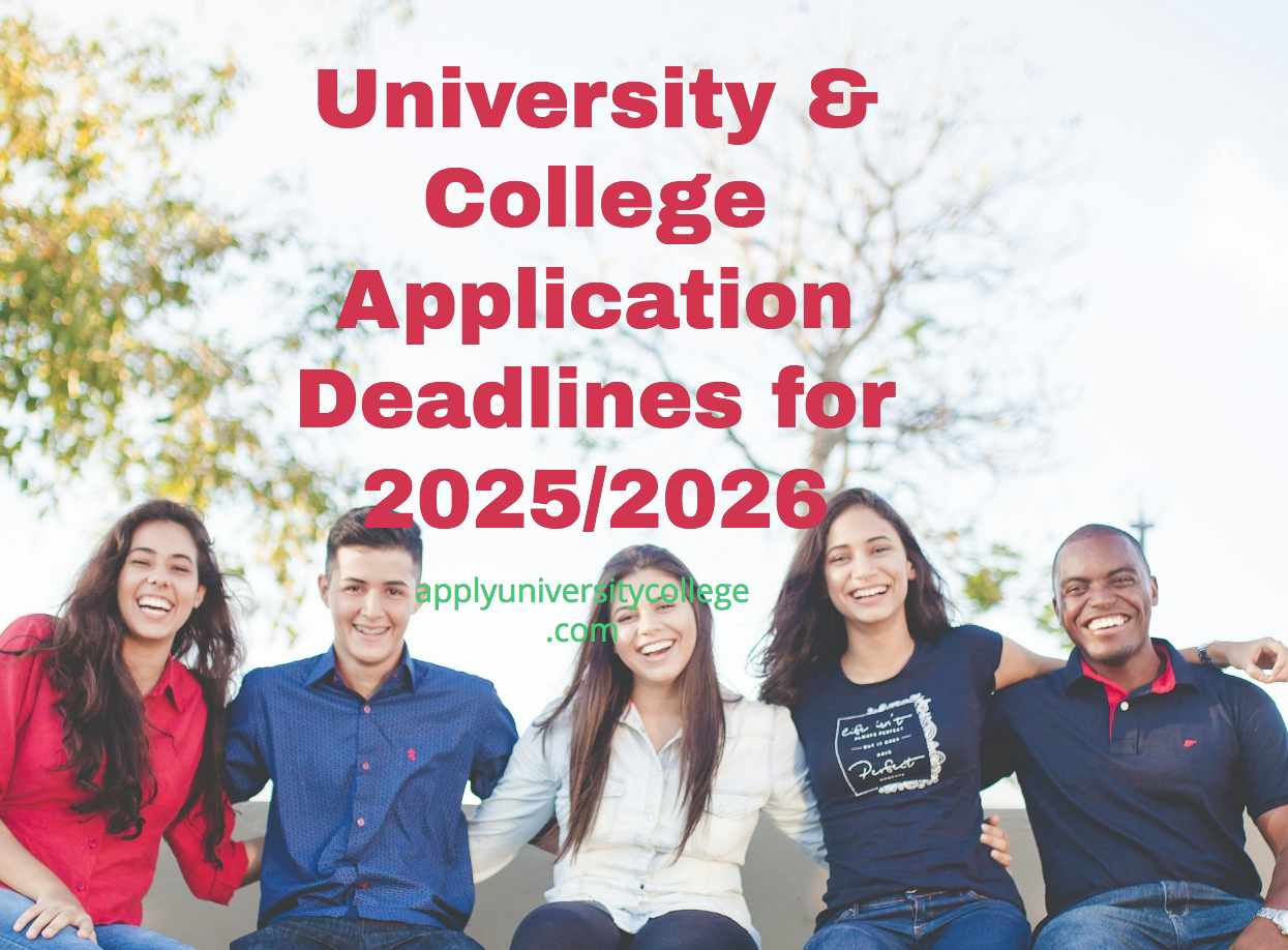 University & College Application Deadlines for 2025/2026 University College